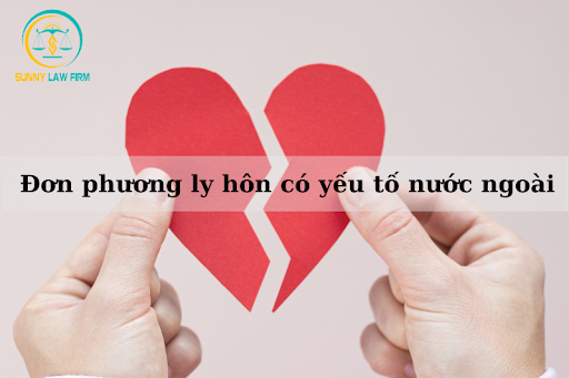 Đơn phương ly hôn có yếu tố nước ngoài 5 đơn phương ly hôn có yếu tố nước ngoài