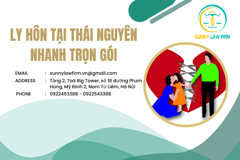 Thủ Tục Ly Hôn Tại Thái Nguyên Nhanh Trọn Gói 2025 1 thủ tục ly hôn tại Thái Nguyên