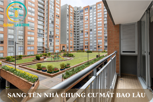 Sang Tên Nhà Chung Cư Mất Bao Lâu? 1 Sang Tên Nhà Chung Cư Mất Bao Lâu?