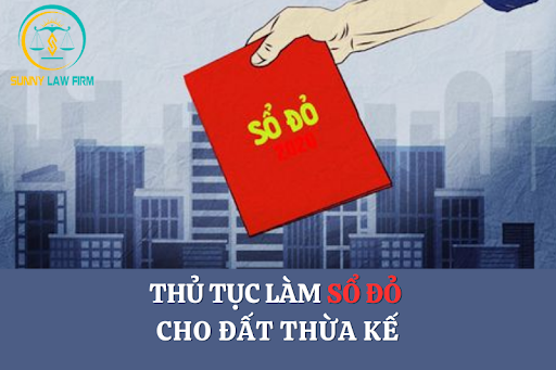 Dịch Vụ Thủ Tục Làm Sổ Đỏ Thừa Kế Trọn Gói 2025 2 thủ tục làm sổ đỏ thừa kế