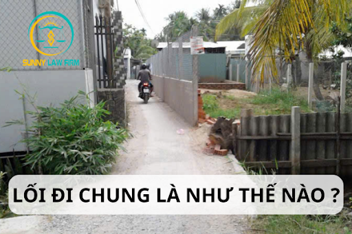 Lối Đi Chung Là Như Thế Nào? 1 Lối Đi Chung Là Như Thế Nào?